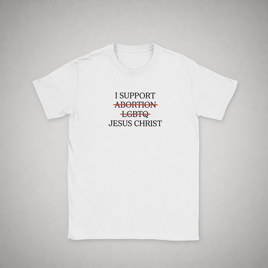 SUPPORT JESUS TEE